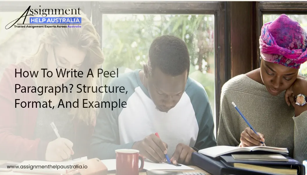 How To Write A Peel Paragraph? Structure, Format, & Example